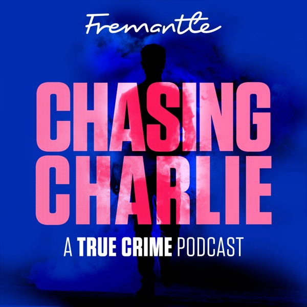 Chasing Charlie — podcast artwork