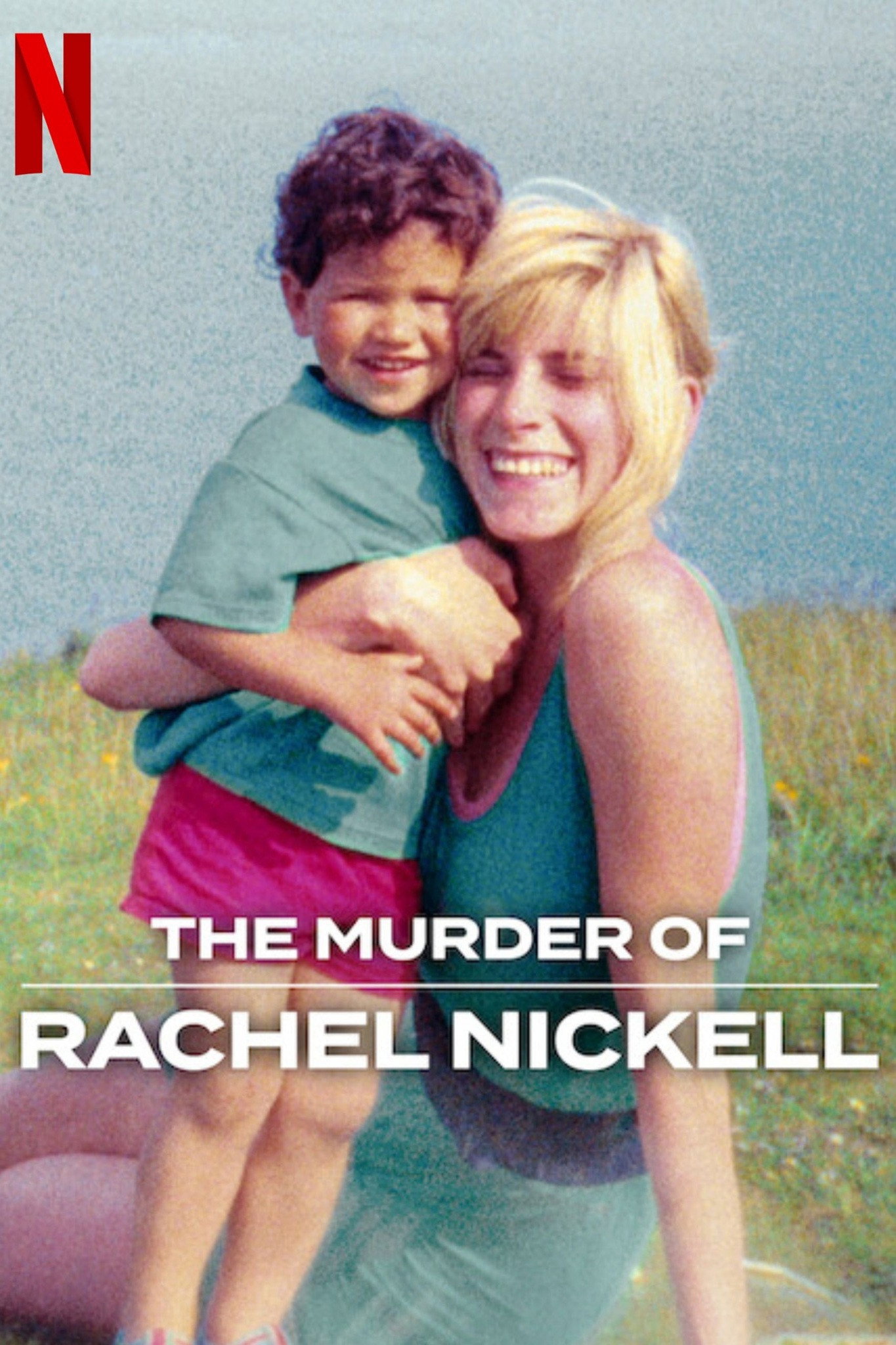 The Murder of Rachel Nickell — Netflix documentary poster